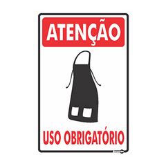 PLACA ATENÇÃO AVENTAL USO OBRIGATÓRIO 20X30X0,80
