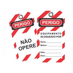 ETIQUETA DE BLOQUEIO NÃO OPERE, EQUIPAMENTO BLOQUEADO